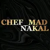 CHEF_MAD_NAKAL
