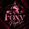 foxynight4
